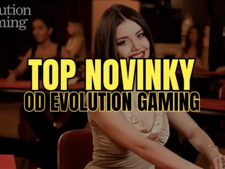 TOP Novinky od Evolution – Grand Mondial Rozširuje Ponuku!