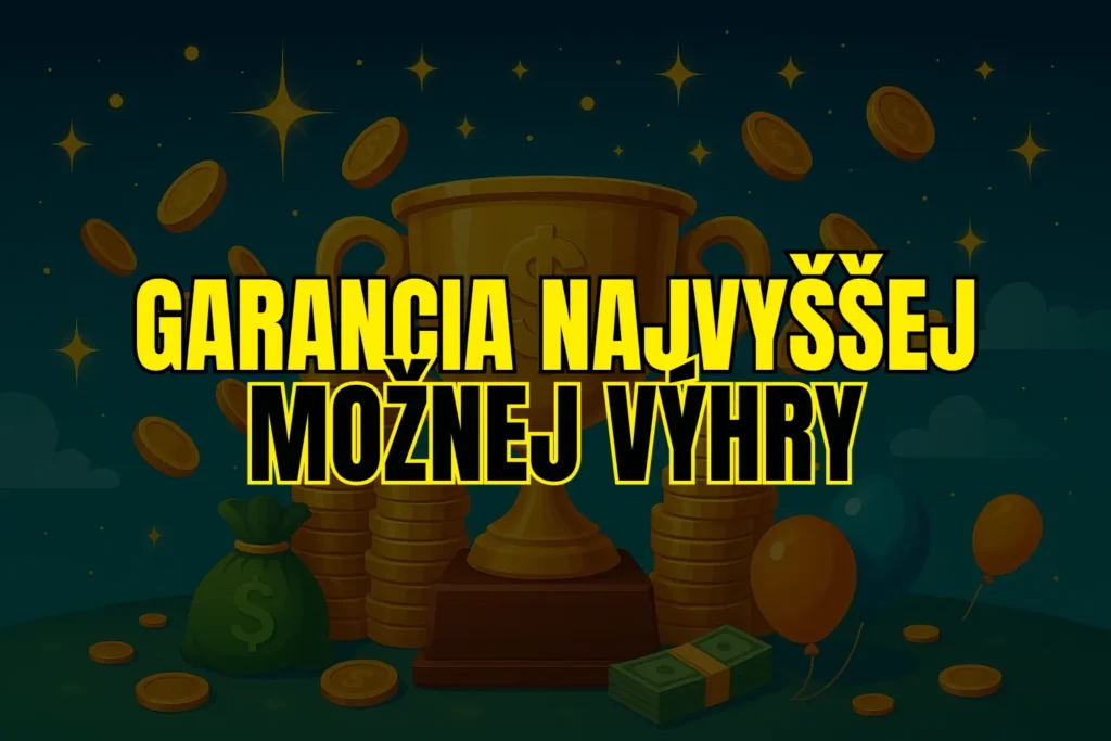 garancia najvyššej možnej výhry – titulný obrázok k článku